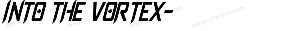Into the Vortex字体转换